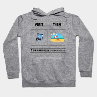 First Teach Then Beach First Teach Then Beach Funny Teacher T-Shirt Hoodie